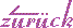 zur�ck